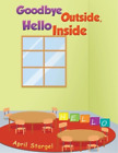 April Stargel Goodbye Outside, Hello Inside (Paperback) (UK IMPORT)