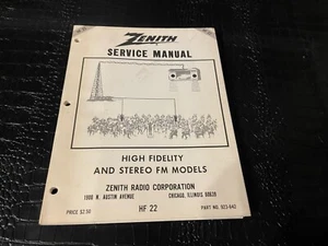 Zenith Service Manual - HIGH FIDELITY and STEREO FM MODELS - HF22 - Picture 1 of 1