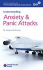 Anxiety and Panic Attacks (Understanding) (Family... by Kwame McKenzie Paperback