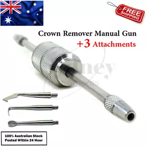 Dental Manual Crown Remover Dentistry Bridge Gun +3 Attachments Surgical Tools - Bild 1 von 5