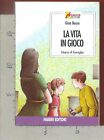 Gina Basso   La Vita In Gioco   Fabbri Edizioni