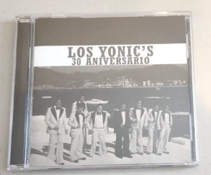 NEW - Los Yonic's 30 Aniversario CD SEALED BMG - Bild 1 von 2
