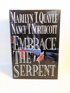 UMARME DIE SCHLANGE MARILYN QUAYLE NANCY NORTHCOTT 1. ED HARDCOVER STAUBJACKE - Bild 1 von 4