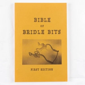 Bible of Bridle Bits by Gerhard Malm & Ed Haug Photos Pricing First Edition 1975 - Picture 1 of 6