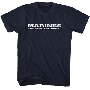 United States Armed Forces U.S. Marines The Few The Proud Men's T Shirt  - Picture 1 of 3