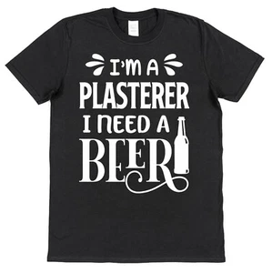 Gipser T-Shirt Ich brauche ein Bier lustiges Geschenk für Gipser Papa Baumeister Kneipe Ehemann - Bild 1 von 1