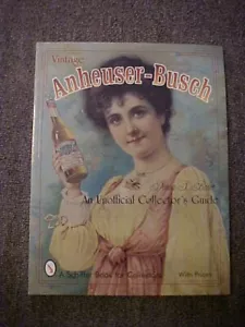 VINTAGE ANHEUSER BUSCH UNOFFICIAL COLLECTOR'S GUIDE (1999 SCHIFFER - Picture 1 of 2