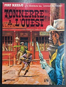CHARLIER GIRAUD TONNERRE A L'OUEST LIEUTENANT BLUEBERRY N° 2 DARGAUD 1979 TBE - Picture 1 of 1