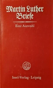 Martin Luther Briefe - Eine Auswahl - Bild 1 von 4