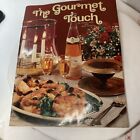 Ideals Gourmet Touch Cookbook Vintage Book 1978 Naomi Arbit & June Turner (O2)