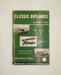Classic Biplanes by Robert T. Smith (1963, Sports Car Press) - Picture 1 of 3