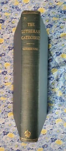 The Lutheran Catechist G. H. Gerberding, 1910, Hardcover - Foto 1 di 24