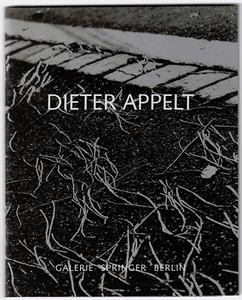 “DIETER APPELT" 1995 Art Catalog Galerie Springer Berlin Limited Edition - Picture 1 of 5