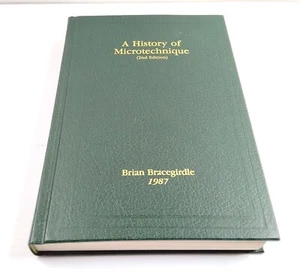A History of Microtechnique (2nd Edition) By BRIAN BRACEGIRDLE (1987 Hardcover) - Bild 1 von 10