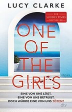 One of the Girls: Roman von Clarke, Lucy | Buch | Zustand sehr gut