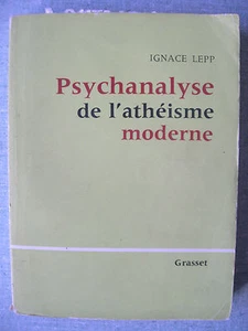 LIVRE : PSYCHANALYSE DE L’ATHEISME MODERNE – IGNACE LEPP – DURAND 1961 - Imagen 1 de 2