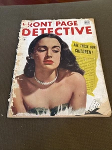 Front Page Detective Magazine June 1950 Are These Our Children? - Picture 1 of 16