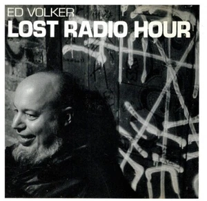 ED VOLKER - Lost Radio Hour - CD RARE - Imagen 1 de 1