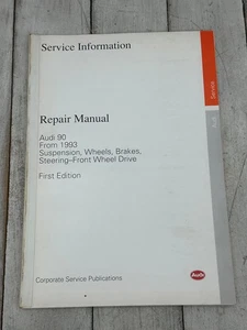 Manual de reparación Audi 90 1993 primera edición suspensión frenos dirección información de servicio - Imagen 1 de 3