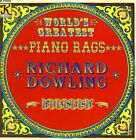 RICHARD DOWLING - WORLD&#39;S GREATEST PIANO RAGS NEW CD