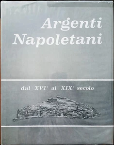E. e C. Catello, Neapolitanisches Silber 16. bis 19. Jahrhundert, Aufl. Banco di Napoli - Bild 1 von 5