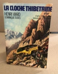 La cloche thibetaine | Viard Henri / Eudes Dominique | Bon état - Picture 1 of 1