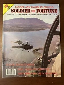 SOLDIER OF FORTUNE MAGAZINE MARCH 1981 ESCAPE AND EVADE IN ANGOLA - Picture 1 of 12