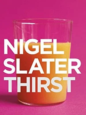 Thirst Paperback Nigel Slater - Image 1 of 2