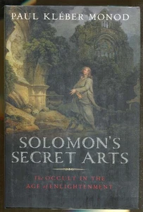 Solomon's Secret Arts: Occult in Age of Enlightenment by Paul Monod-2013 - Picture 1 of 1
