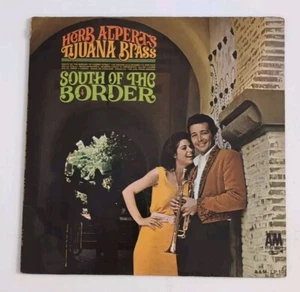 Herb Alpert's Tijuana Brass ~ South of the Border 33⅓ Vinyl LP A&M LP108 - Foto 1 di 4