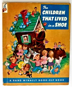THE CHILDREN THAT LIVED IN A SHOE ~ 1st ed. Rand McNally Elf Book ~ 36-pages, VG - Picture 1 of 8