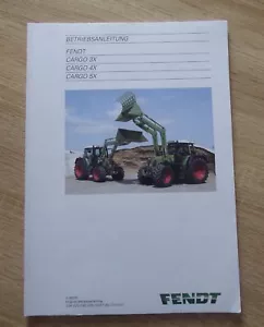 Fendt Frontlader Cargo Serie 3X + 4X + 5X Betriebsanleitung - Bild 1 von 1