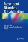 Movement Disorders Rehabilitation By Hsin Fen Chien: New