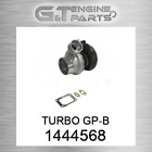 1444568 TURBO GP-B (0R-7219) fits CATERPILLAR (NEW AFTERMARKET)