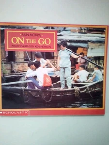 On the Go by Ann Morris (1990 Trade Paperback,) - Picture 1 of 12