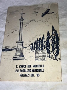 S. CROCE DEL MONTELLO E IL SODALIZIO NAZIONALE RAGAZZI DEL ‘99-1964 - Foto 1 di 12