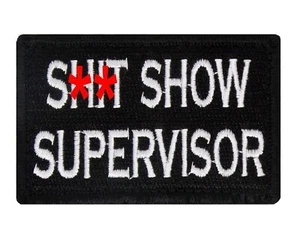 S**t Show Supervisor Haken & Schleife taktisch lustig moralische Tags Aufnäher - Bild 1 von 1