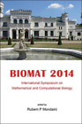 Rubem P Mondain Biomat 2014 - International Symposium On  (Hardback) (Uk Import)