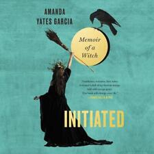 Initiated: Memoir of a Witch by Amanda Yates Garcia (English) Compact Disc Book