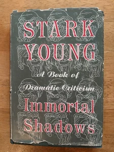 Immortal Shadows by Stark Young HCDJ First Edition 1st Printing 1948 - Picture 1 of 9