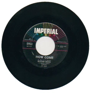 RITCHIE DEAN 45 RPM Record HOW COME / ANSWER ME (LOVE) 60's Teen Rock EXCELLENT- - Imagen 1 de 2