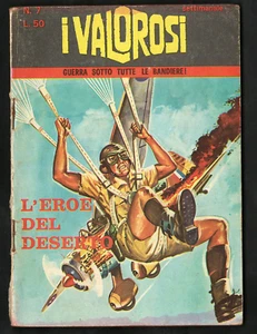 I Valorosi n.7 1966 L'Eroe del Deserto Ottimo Corno ▓ - Picture 1 of 1