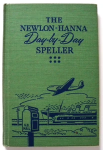 The Newlon-Hanna Day-by-Day Speller Texbook Edition by Jesse H. Newlon (1947,HC) - Picture 1 of 12