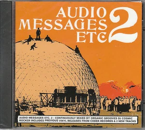 AUDIO MESSAGES ETC 2 Mixed by ORGANIC GROOVES DJ COSMIC ROCKER @NEW & SEALED CD@ - Picture 1 of 2