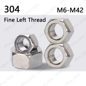 Left Hand Thread 304 Stainless Steel Hexagon Hex Nuts With Fine Thread M6-M42 - Picture 1 of 7