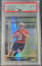 2006 Playoff Absolute Memorabilia Spectrum Gold 11/25 Drew Brees PSA 8