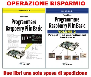 PROGRAMMARE RASPBERRY PI IN BASIC PROGETTI ESERCITAZIONI HARDWARE CIRCUITI ECC - Foto 1 di 3