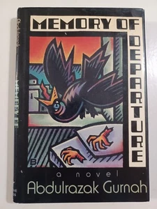 1988 Memory Of Depature By Abdulrazak Gurnah, First Edition First Printing - Picture 1 of 10