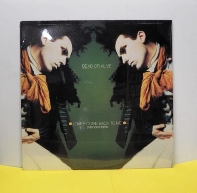 Sealed 12" Single Dead Or Alive Lover Come Back To Me (Extended Remix) 1985 Epic - Image 1 of 3