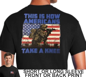 We Stand For National Anthem This Is How Americans Take A Knee Men's T Shirt - Picture 1 of 11